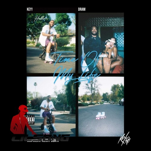 Key! & Kenny Beats Ft. DRAM (Rapper) - Time Of My Life